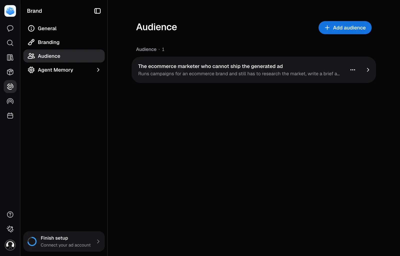 Brand, Audience: the brand's audience as a row, with Add audience.