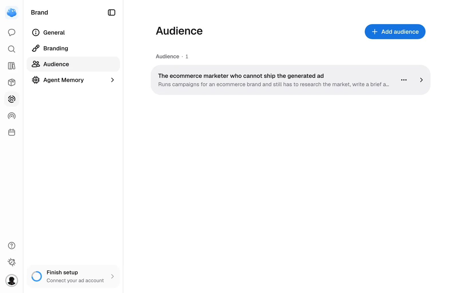 Brand, Audience: the brand's audience as a row, with Add audience.